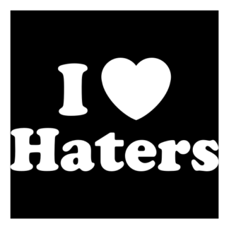 I Love Haters Decal (White)